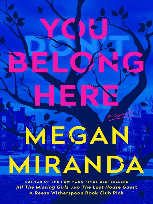 Title details for You Belong Here by Megan Miranda - Wait list